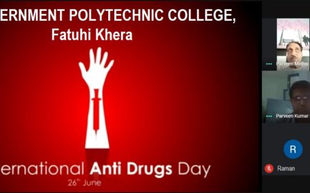 ਸਰਕਾਰੀ ਬਹੁਤਕਨੀਕੀ ਕਾਲਜ ਫਤੂਹੀ ਖੇੜਾ 'ਚ ਅੰਤਰਰਾਸ਼ਟਰੀ ਨਸ਼ਾ ਵਿਰੋਧੀ ਦਿਵਸ ਤੇ ਆਯੋਜਨ।